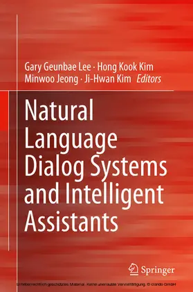 Lee / Kim / Jeong |  Natural Language Dialog Systems and Intelligent Assistants | eBook | Sack Fachmedien