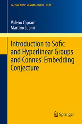 Capraro / Lupini |  Introduction to Sofic and Hyperlinear Groups and Connes' Embedding Conjecture | eBook | Sack Fachmedien