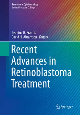 Francis / Abramson | Recent Advances in Retinoblastoma Treatment | E-Book | sack.de