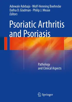 Adebajo / Boehncke / Gladman |  Psoriatic Arthritis and Psoriasis | Buch |  Sack Fachmedien