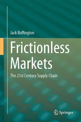 Buffington | Frictionless Markets | Buch | 978-3-319-19535-3 | www2.sack.de