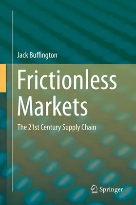Buffington | Frictionless Markets | E-Book | www2.sack.de