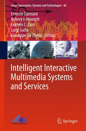 Damiani / Howlett / De Pietro |  Intelligent Interactive Multimedia Systems and Services | Buch |  Sack Fachmedien