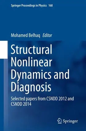 Belhaq |  Structural Nonlinear Dynamics and Diagnosis | Buch |  Sack Fachmedien