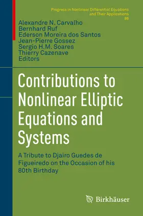 Carvalho / Ruf / Moreira dos Santos |  Contributions to Nonlinear Elliptic Equations and Systems | eBook | Sack Fachmedien