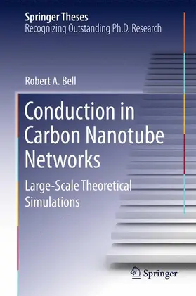 Bell | Conduction in Carbon Nanotube Networks | Buch | 978-3-319-19964-1 | www2.sack.de
