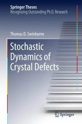Swinburne | Stochastic Dynamics of Crystal Defects | E-Book | sack.de