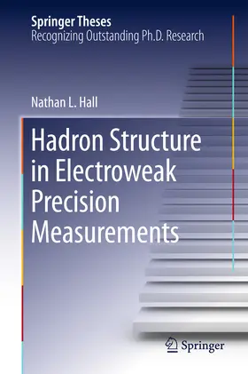 Hall |  Hadron Structure in Electroweak Precision Measurements | eBook | Sack Fachmedien