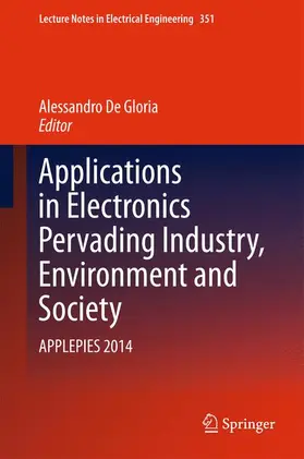 De Gloria |  Applications in Electronics Pervading Industry, Environment and Society | Buch |  Sack Fachmedien