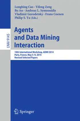 Cao / Zeng / An | Agents and Data Mining Interaction | E-Book | sack.de