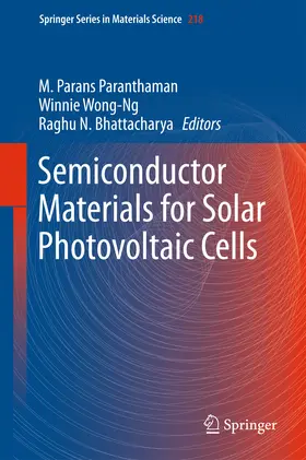 Paranthaman / Wong-Ng / Bhattacharya | Semiconductor Materials for Solar Photovoltaic Cells | E-Book | sack.de