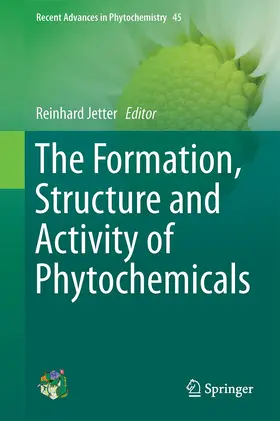 Jetter |  The Formation, Structure and Activity of Phytochemicals | Buch |  Sack Fachmedien