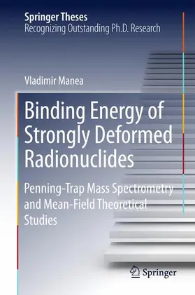 Manea |  Binding Energy of Strongly Deformed Radionuclides | Buch |  Sack Fachmedien