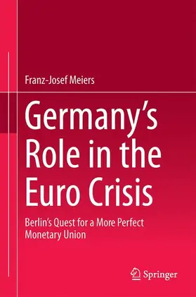 Meiers |  Germany¿s Role in the Euro Crisis | Buch |  Sack Fachmedien