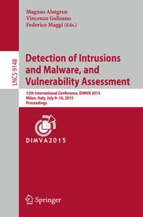 Almgren / Gulisano / Maggi | Detection of Intrusions and Malware, and Vulnerability Assessment | E-Book | sack.de