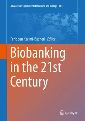 Karimi-Busheri |  Biobanking in the 21st Century | Buch |  Sack Fachmedien