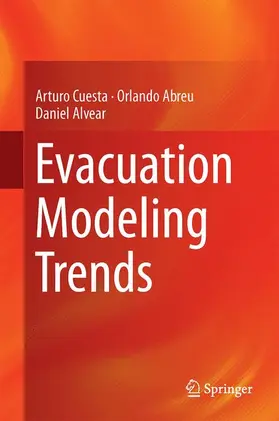 Cuesta / Alvear / Abreu |  Evacuation Modeling Trends | Buch |  Sack Fachmedien