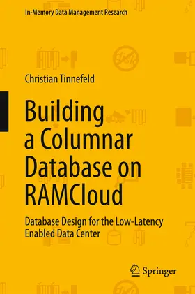 Tinnefeld | Building a Columnar Database on RAMCloud | E-Book | sack.de