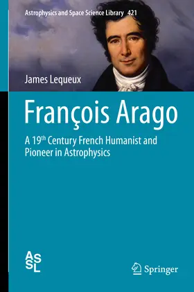 Lequeux |  François Arago | eBook | Sack Fachmedien