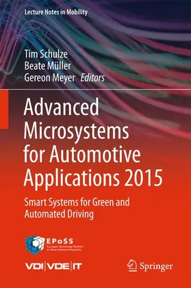 Schulze / Meyer / Müller | Advanced Microsystems for Automotive Applications 2015 | Buch | 978-3-319-20854-1 | sack.de