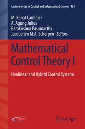 Camlibel / Julius / Pasumarthy |  Mathematical Control Theory I | eBook | Sack Fachmedien