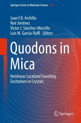 Archilla / García-Raffi / Jiménez |  Quodons in Mica | Buch |  Sack Fachmedien