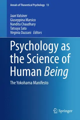 Valsiner / Marsico / Dazzani | Psychology as the Science of Human Being | Buch | 978-3-319-21093-3 | sack.de