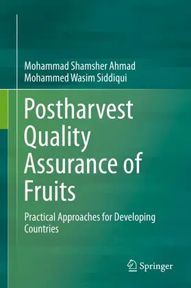 Ahmad / Siddiqui |  Postharvest Quality Assurance of Fruits | Buch |  Sack Fachmedien