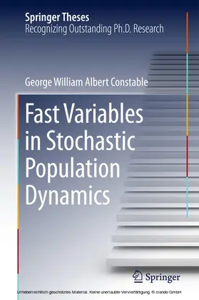Constable | Fast Variables in Stochastic Population Dynamics | E-Book | www2.sack.de