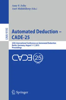 Felty / Middeldorp |  Automated Deduction - CADE-25 | Buch |  Sack Fachmedien