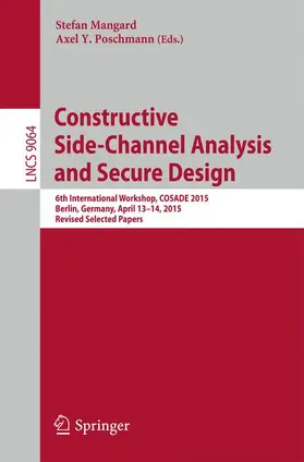 Poschmann / Mangard |  Constructive Side-Channel Analysis and Secure Design | Buch |  Sack Fachmedien