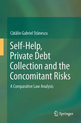 St?nescu | Self-Help, Private Debt Collection and the Concomitant Risks | Buch | 978-3-319-21502-0 | sack.de