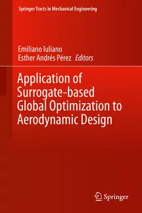 Iuliano / Pérez |  Application of Surrogate-based Global Optimization to Aerodynamic Design | eBook | Sack Fachmedien