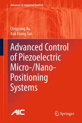 Xu / Tan |  Advanced Control of Piezoelectric Micro-/Nano-Positioning Systems | eBook | Sack Fachmedien