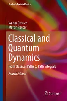 Dittrich / Reuter | Classical and Quantum Dynamics | E-Book | www2.sack.de