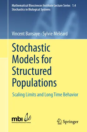 Meleard / Méléard / Bansaye |  Stochastic Models for Structured Populations | eBook | Sack Fachmedien