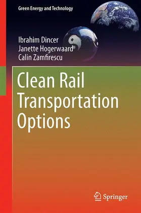 Dincer / Zamfirescu / Hogerwaard |  Clean Rail Transportation Options | Buch |  Sack Fachmedien