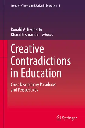 Beghetto / Sriraman |  Creative Contradictions in Education | eBook | Sack Fachmedien