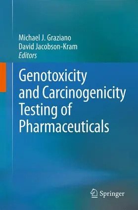 Jacobson-Kram / Graziano |  Genotoxicity and Carcinogenicity Testing of Pharmaceuticals | Buch |  Sack Fachmedien