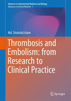 Islam |  Thrombosis and Embolism: from Research to Clinical Practice | Buch |  Sack Fachmedien
