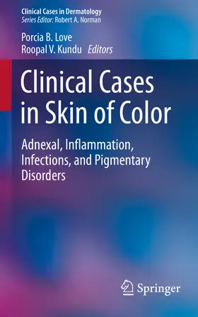 Love / Kundu |  Clinical Cases in Skin of Color | eBook | Sack Fachmedien