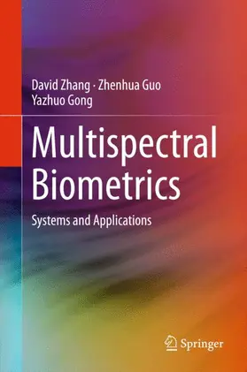 Zhang / Gong / Guo |  Multispectral Biometrics | Buch |  Sack Fachmedien