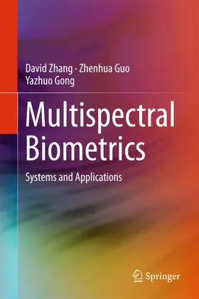 Zhang / Guo / Gong | Multispectral Biometrics | E-Book | sack.de