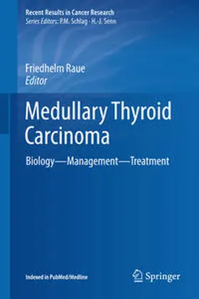 Raue | Medullary Thyroid Carcinoma | Buch | 978-3-319-22541-8 | sack.de