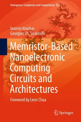 Sirakoulis / Vourkas |  Memristor-Based Nanoelectronic Computing Circuits and Architectures | Buch |  Sack Fachmedien