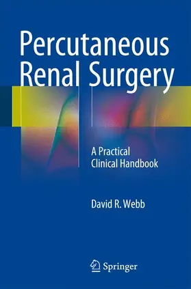 Webb |  Percutaneous Renal Surgery | Buch |  Sack Fachmedien