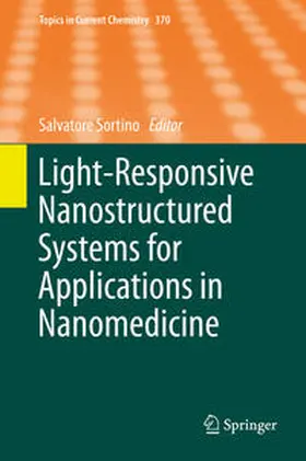 Sortino | Light-Responsive Nanostructured Systems for Applications in Nanomedicine | E-Book | sack.de