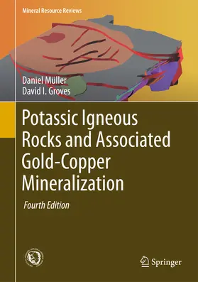 Müller / Groves |  Potassic Igneous Rocks and Associated Gold-Copper Mineralization | eBook | Sack Fachmedien