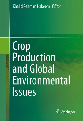 Hakeem |  Crop Production and Global Environmental Issues | Buch |  Sack Fachmedien