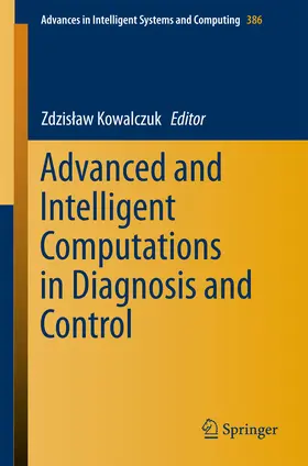 Kowalczuk | Advanced and Intelligent Computations in Diagnosis and Control | E-Book | sack.de